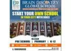 START YOUR OWN CBSE SCHOOL  | Brain Discovery Global School 