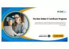The Best Online IT Certificate Programs