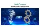 Sanity Test vs Smoke Test