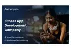 Top-Notch Fitness App Development Company in California 