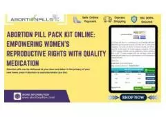 Abortion Pill Pack Kit Online: Empowering Women's Reproductive Rights with Quality Medication
