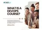 What is a DevOps course?