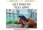 Get Compensated for App Testing!   