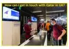 How can I get in touch to Qatar in the UK?