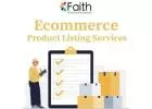 Ecommerce Product Listing Services are Mandatory for your Business