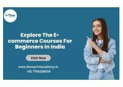 Explore The E-commerce Courses For Beginners in India