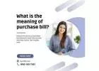 What is the meaning of purchase bill?