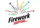 Get Safe and Secure Fireworks Delivery with Firework Shipping