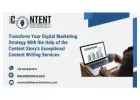 Transform Your Digital Marketing Strategy With the Help of the Content Story's Exceptional Content W