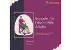 Support for Disabilities Adults