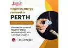 Discover the power of Negative energy removal in Perth with Astrologer Jagan Ji 