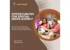 Opportunities for Special Needs Elderly