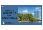 Convenient Direct Flights to Fort Lauderdale: Your Gateway to Sun-Drenched Bliss