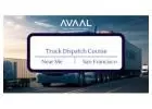 Truck Dispatcher Course | Avaal Technology | San Francisco