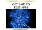 Get Paid for Testing Apps!   