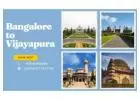 Bangalore to Vijayapura Cab